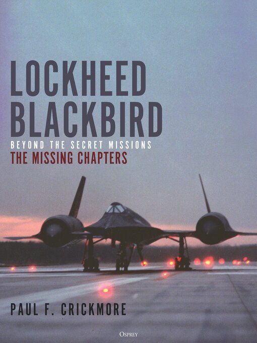 Title details for Lockheed Blackbird by Paul F. Crickmore - Wait list